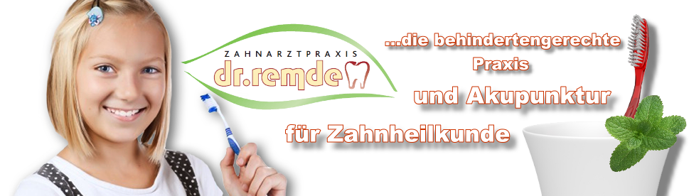 Zahnarztpraxis Dr. Remde – Zahnheilkunde und Akupunktur